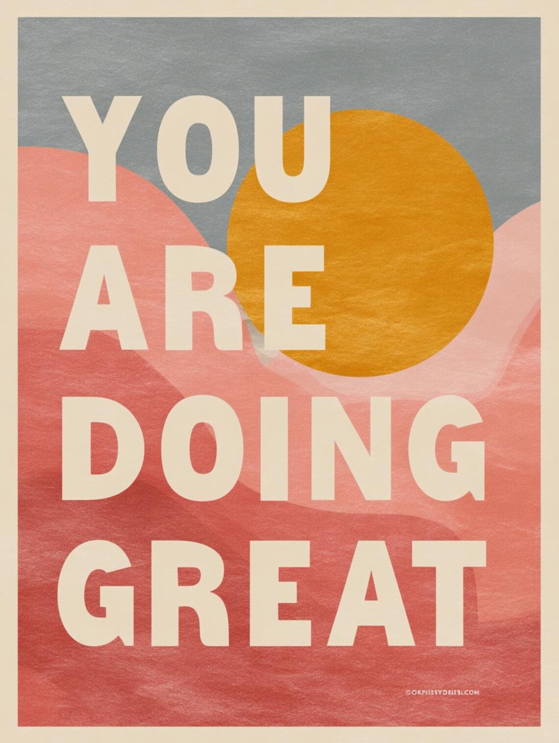 You Are Doing Great, Motivational Quote Poster