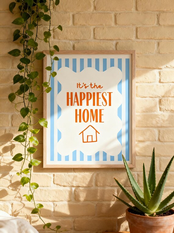 Its The Happiest Home Retro Wall Art Print Blue Striped Positive Quote Poster Minimalist Typography Decor Feelgood