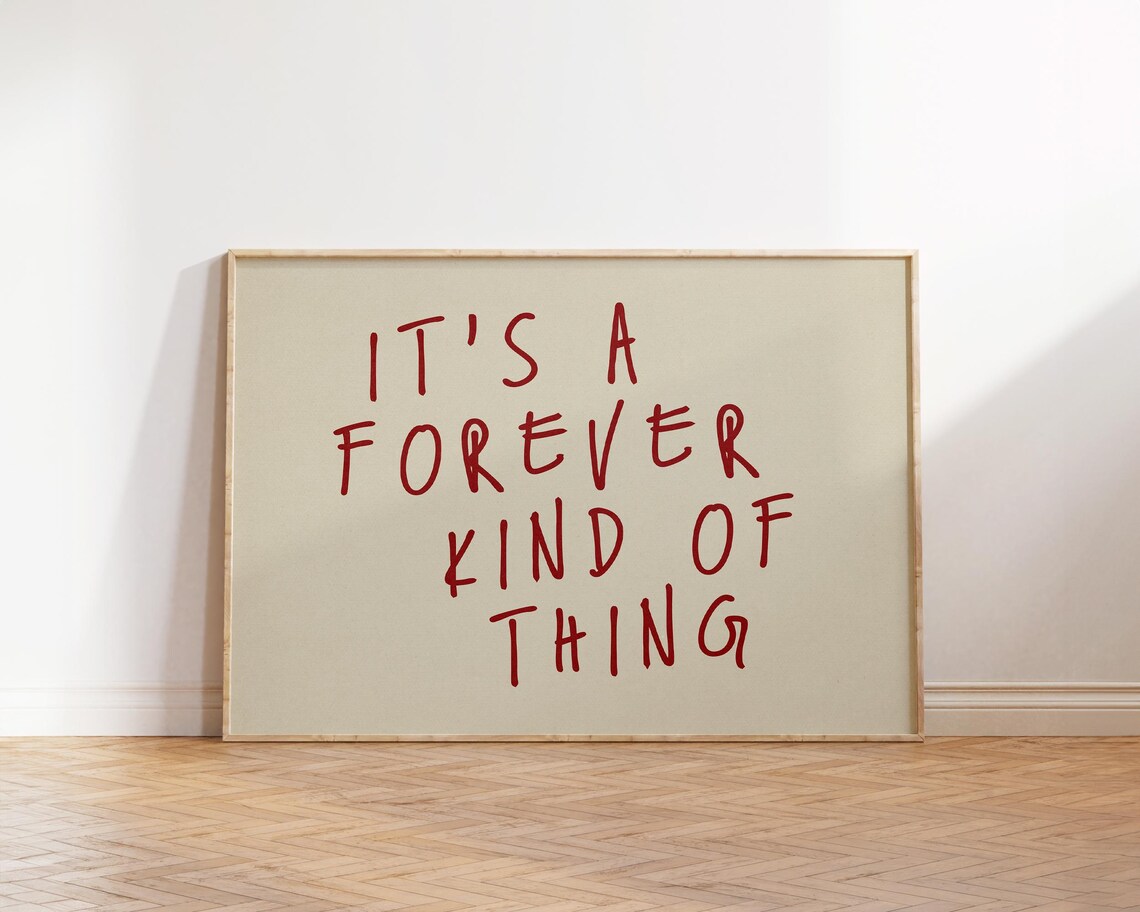 Its A Forever Kind Of Thing Red Hand Lettered Love Quote Poster