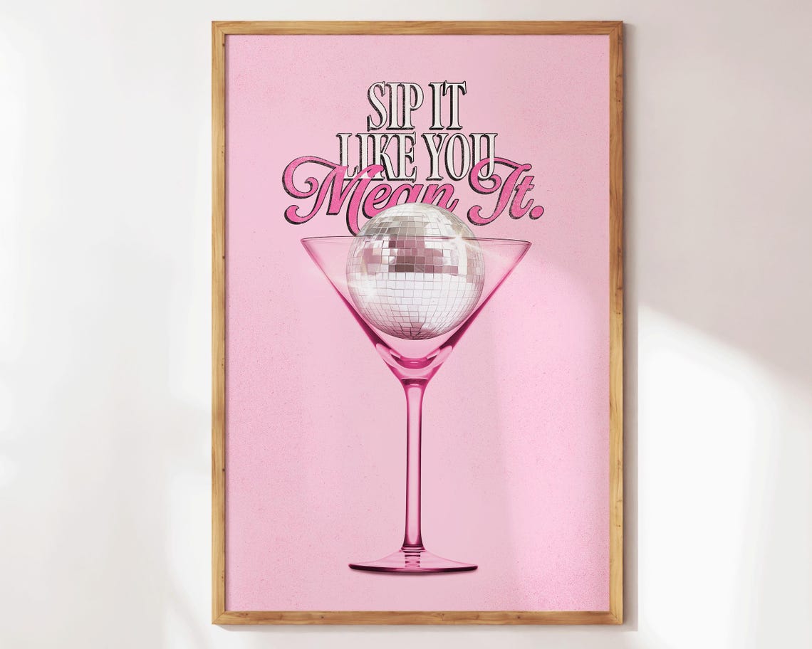 Sip It Like You Mean It Pink Disco Ball Martini Cocktail Party Poster