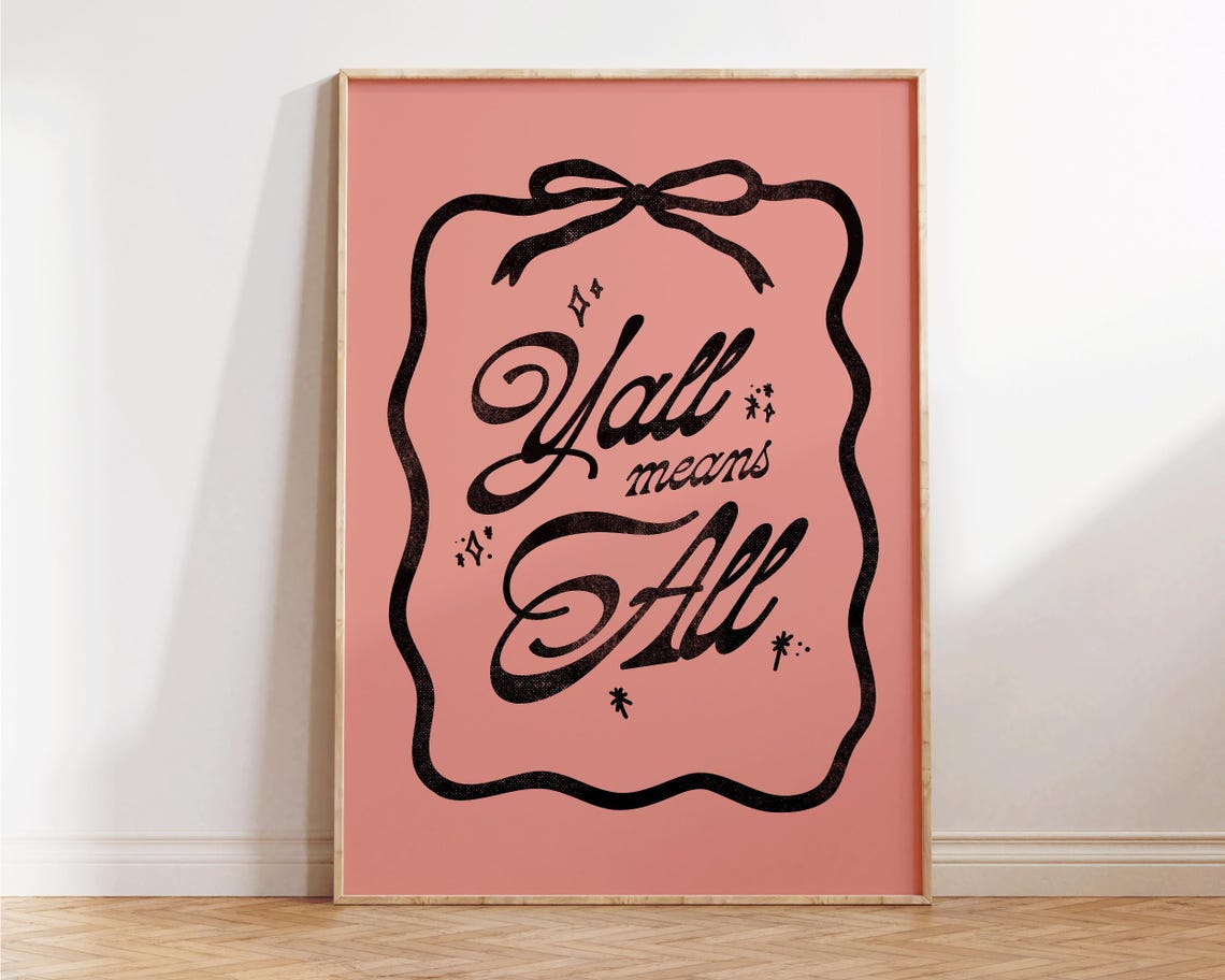 Yall Means All Pink Bow Coquette Motivational Quote Decor Poster