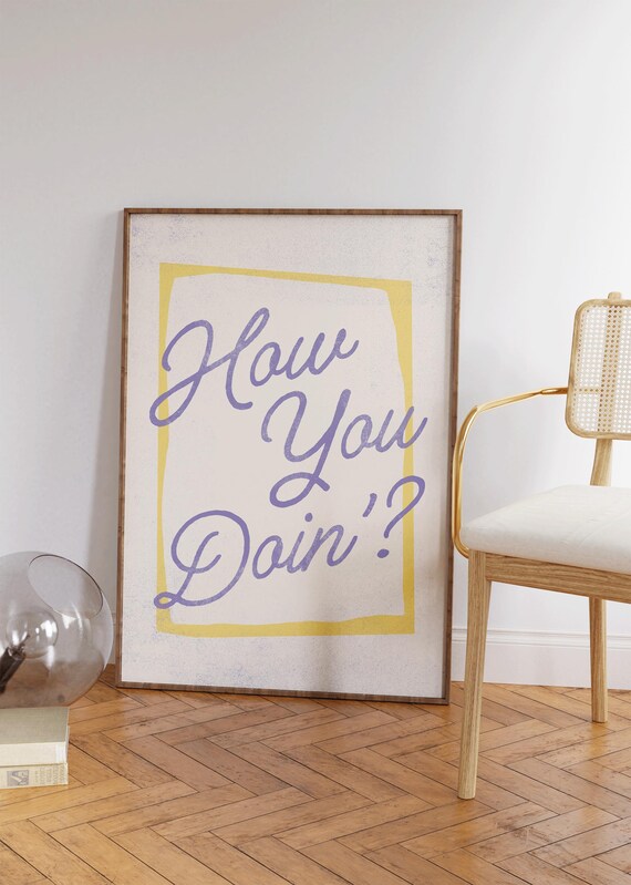 How You Doin Retro Purple Script Friends TV Show Fan Quote Poster