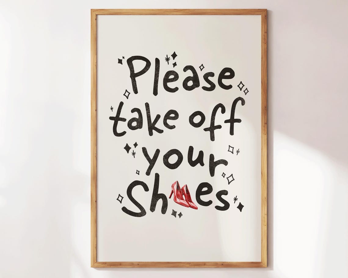 Please Take Off Your Shoes Entryway Quote Typography Art Poster