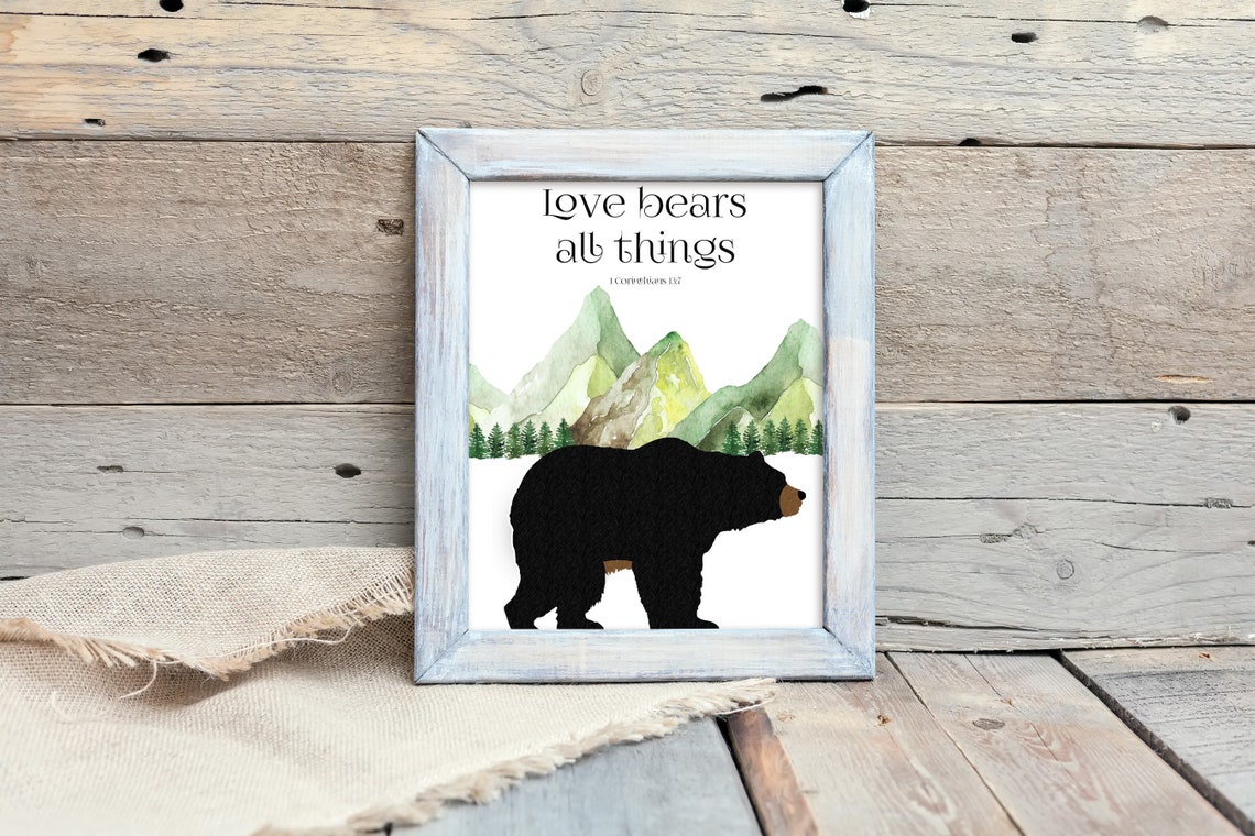 Love Bears All Things 1 Corinthians 13:7 Black Bear Mountain Poster - Image 5