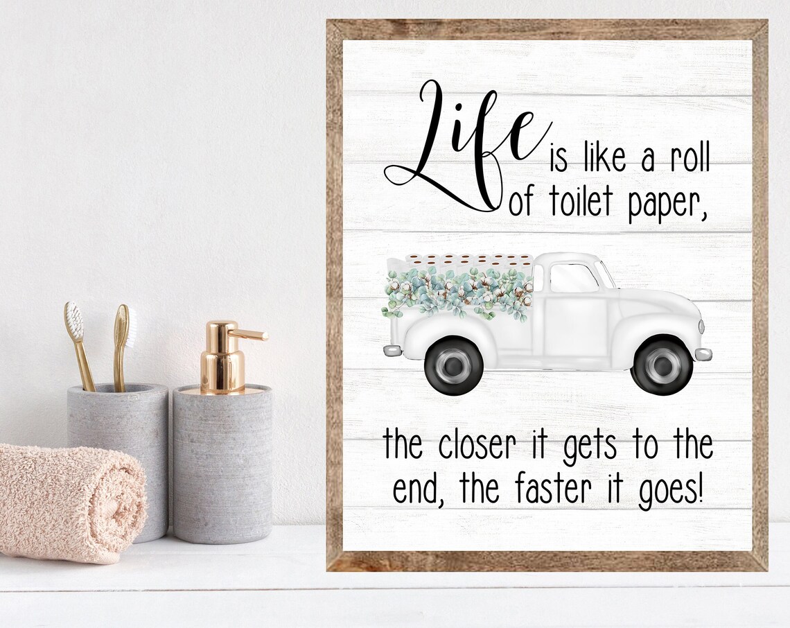 Funny White Truck Toilet Paper Quote Poster For The Bathroom