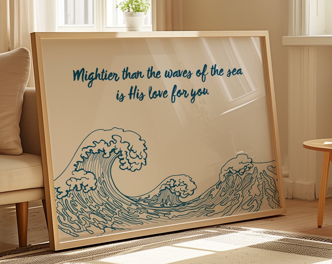 Mightier Than The Waves Of The Sea Faith Quote Ocean Wave Poster