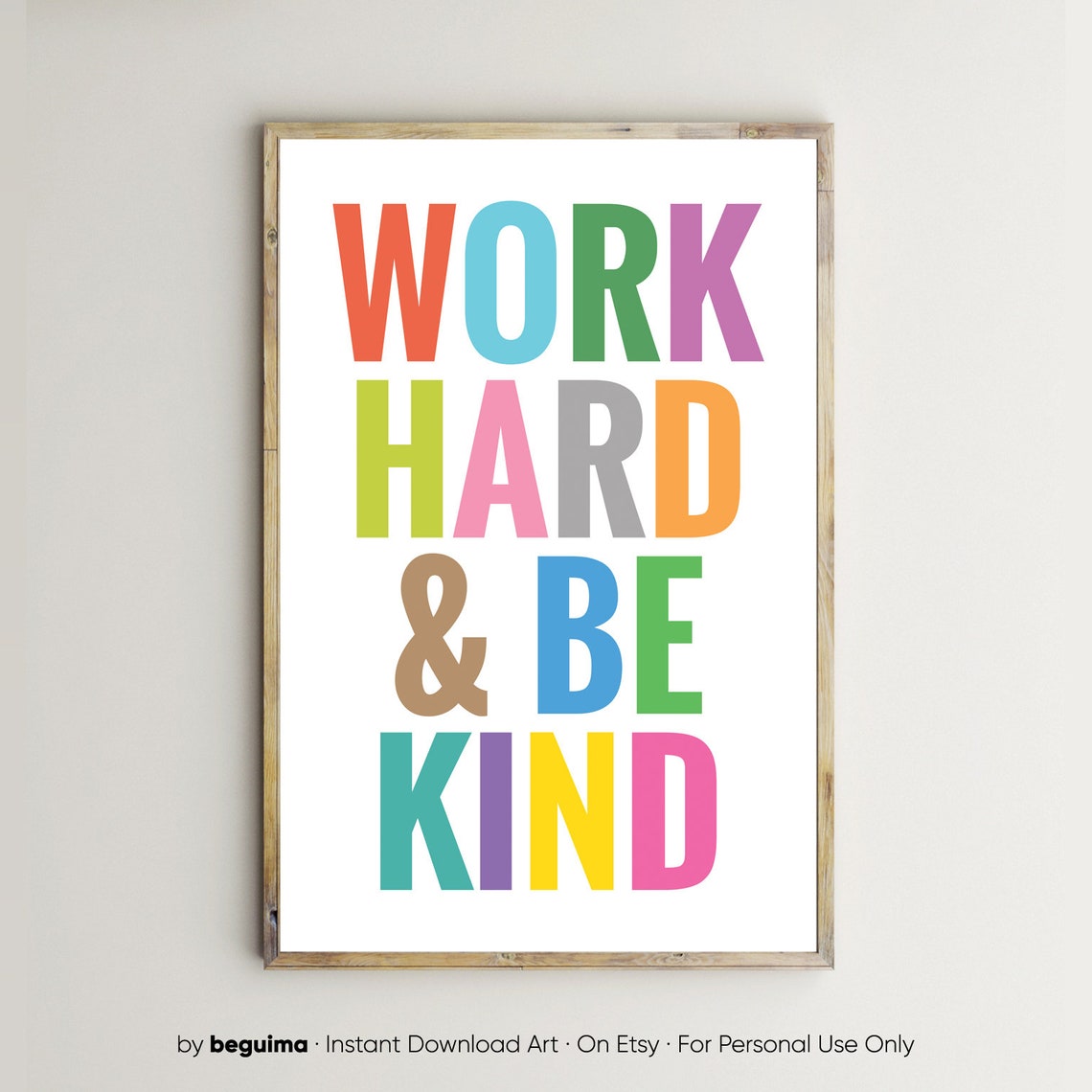 Work Hard and Be Kind Bold Colorful Classroom Motivation Poster