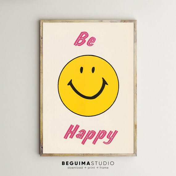 Be Happy Yellow Smiley Face Retro Positive Vibes Dorm Room Poster