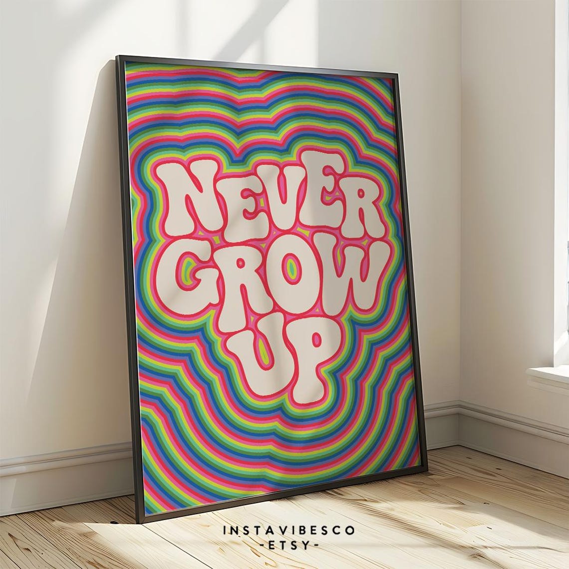 Never Grow Up Psychedelic Rainbow Quote Poster Groovy Kids Wall Print - Image 3