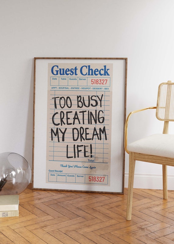 Trendy Preppy Guest Check Poster Too Busy Creating My Dream Life Bar Cart Print Aesthetic Dorm Decor Retro Guest Check Art