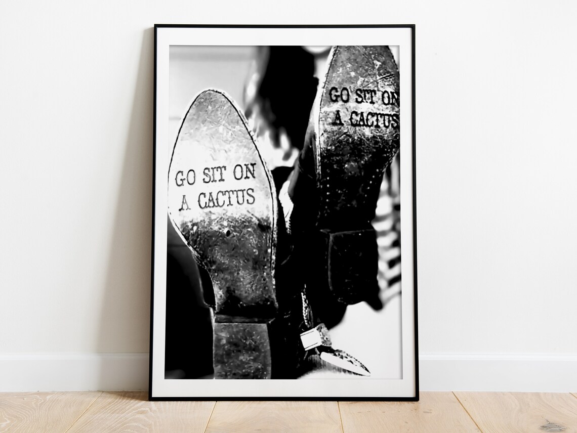 Go Sit On a Cactus Cowboy Boot Soles Funny Western Photo Poster - Image 3