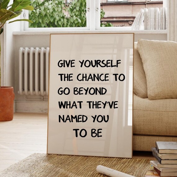 Give Yourself the Chance Motivational Self Growth Quote Poster