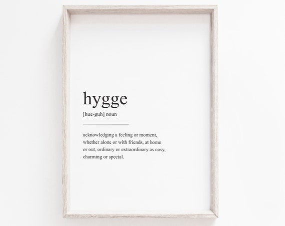 Hygge Definition Scandinavian Quote Art Print