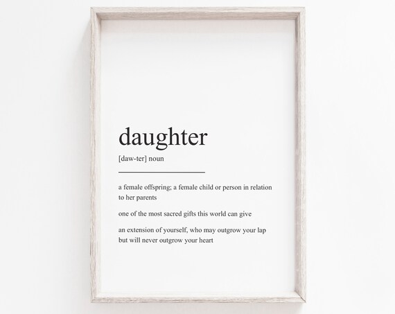 Daughter Definition Quote Art Print, Typography