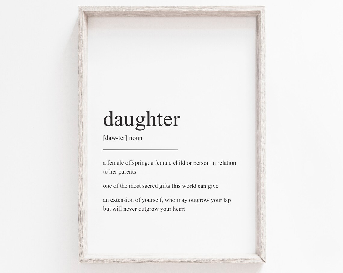 Daughter Definition Quote Art Print, Typography