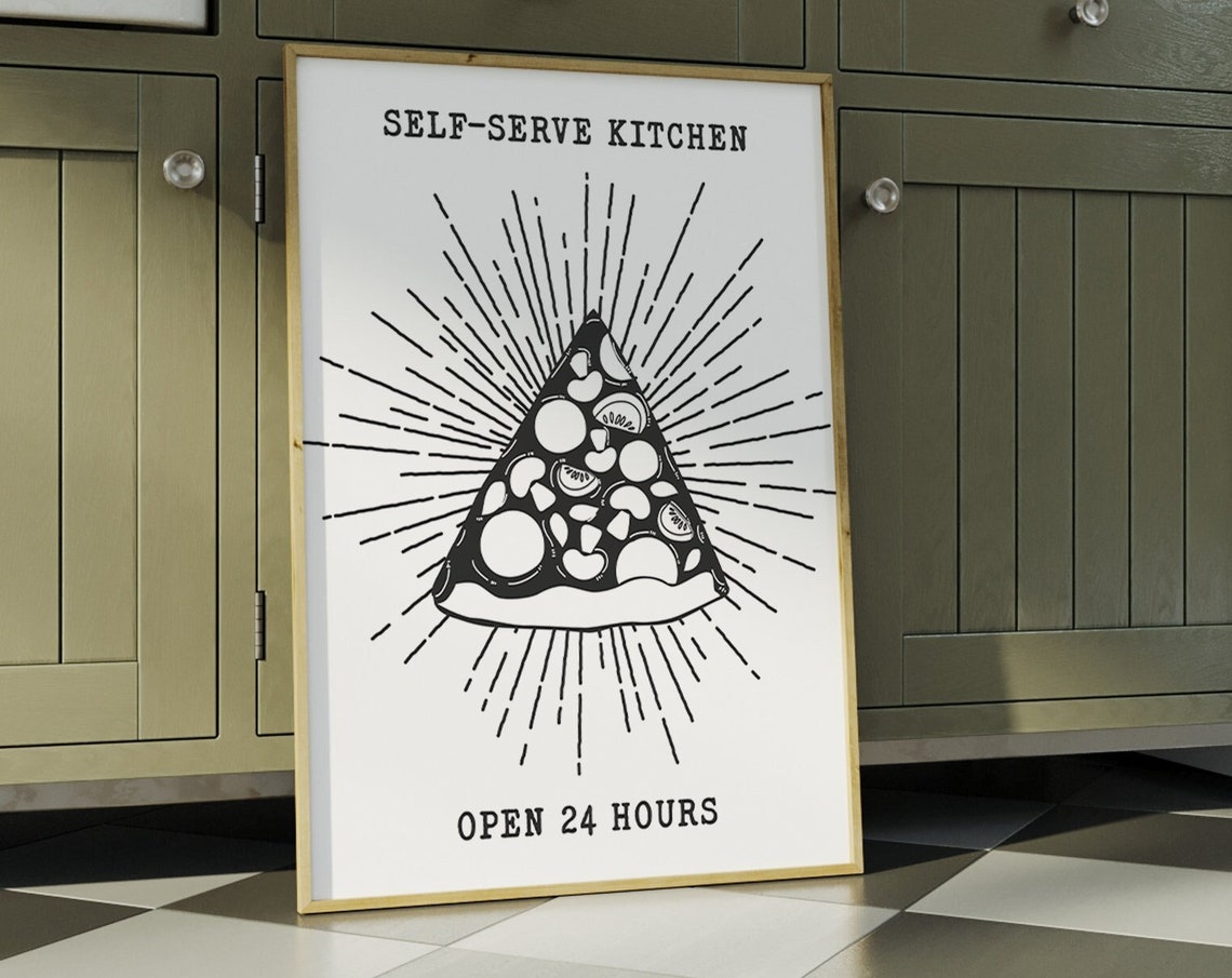 Self Serve Kitchen Open 24 Hours Pizza Slice Retro Kitchen Art Poster