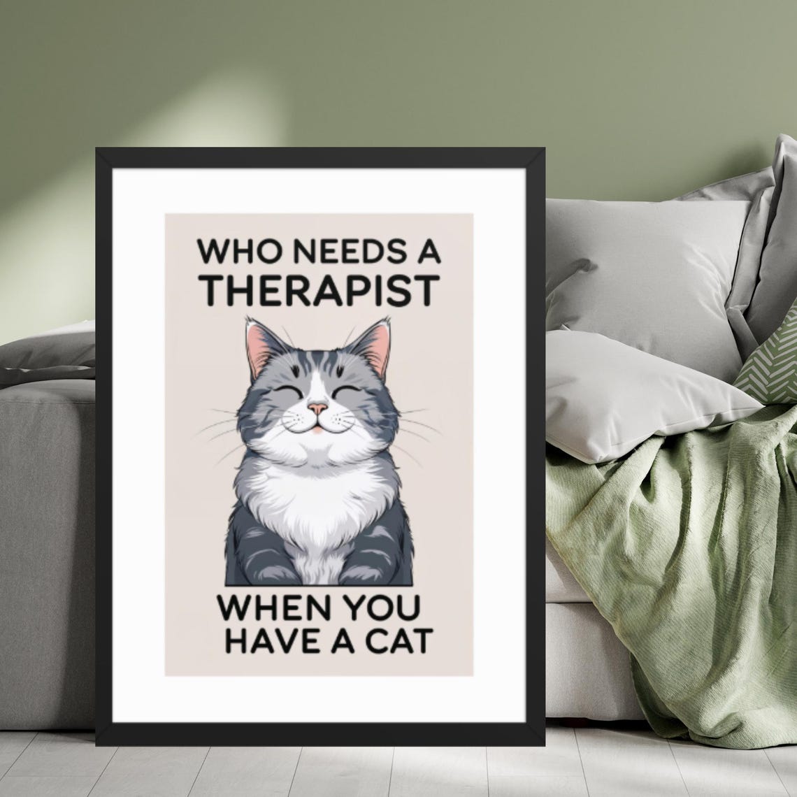 Who Needs A Therapist When You Have A Cat Funny Quote Poster