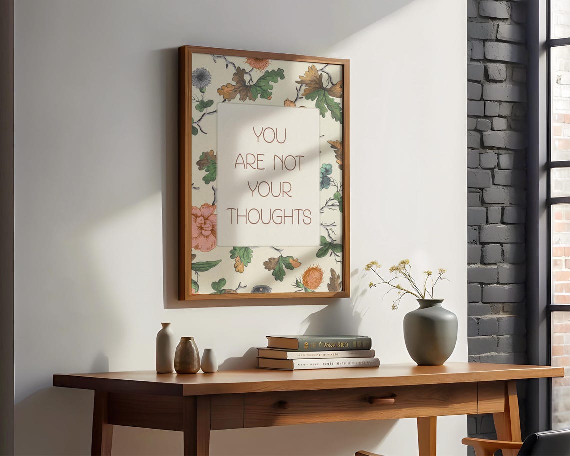You Are Not Your Thoughts Floral Watercolor Mindfulness Quote Poster - Image 3