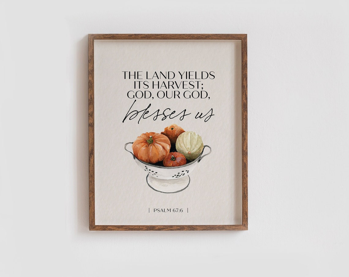 Psalm 67:6 The Land Yields Its Harvest Thanksgiving Blessing Poster - Image 5