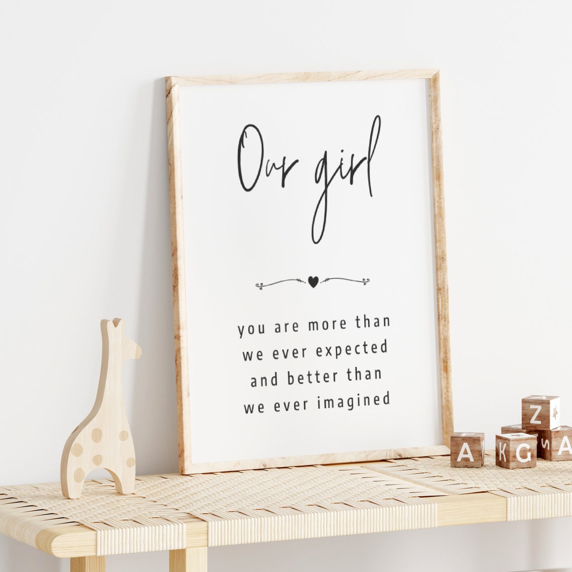 Our Girl You Are More Than We Ever Expected Nursery Wall Poster