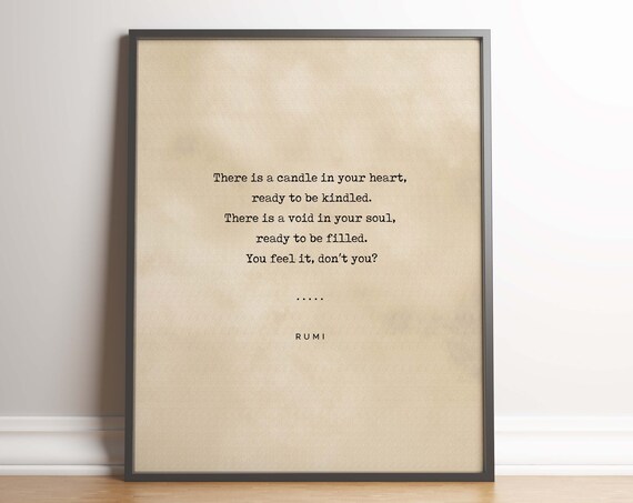 Rumi There Is a Candle in Your Heart Ready to Be Kindled Poster