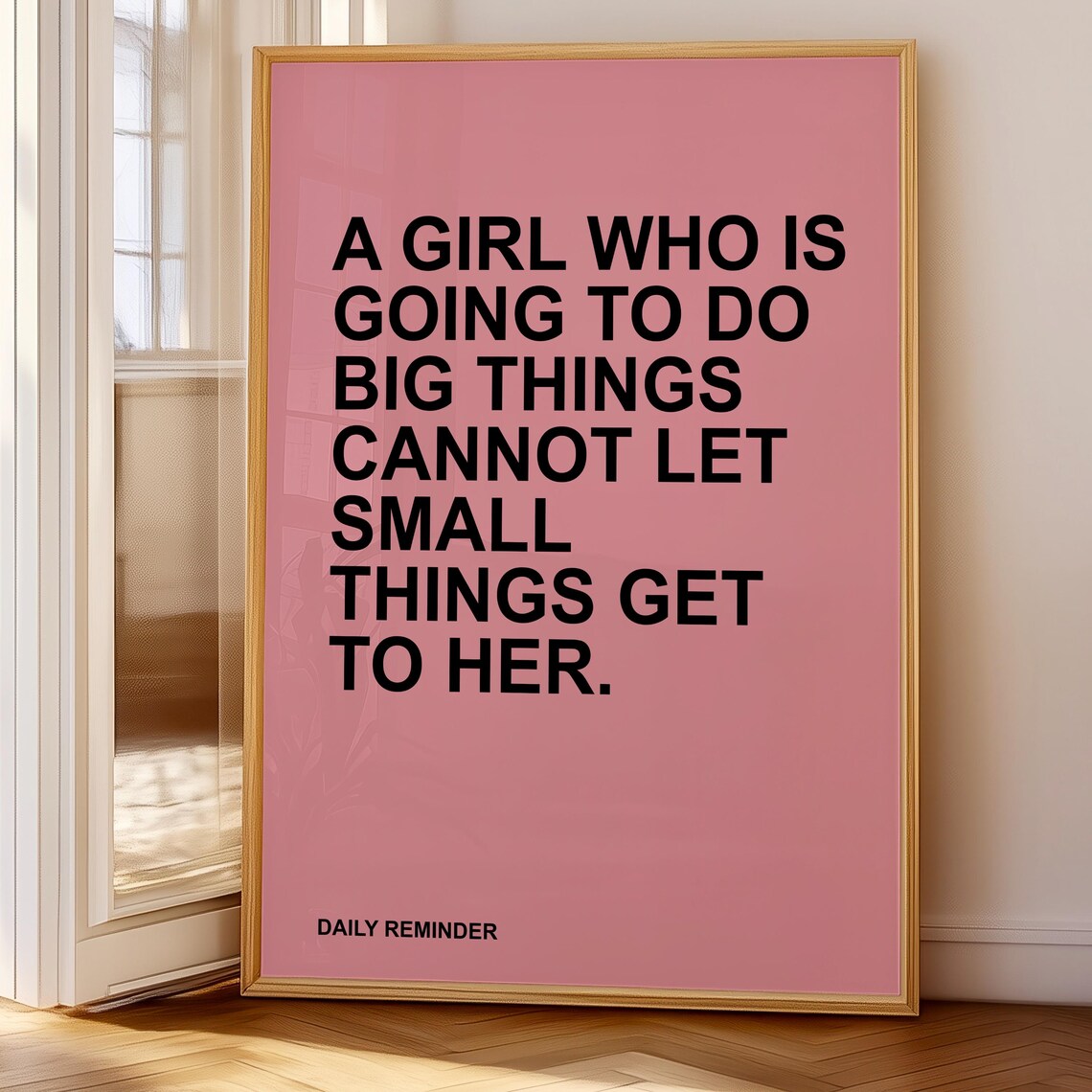 A Girl Who Is Going To Do Big Things Pink Motivational Quote Poster