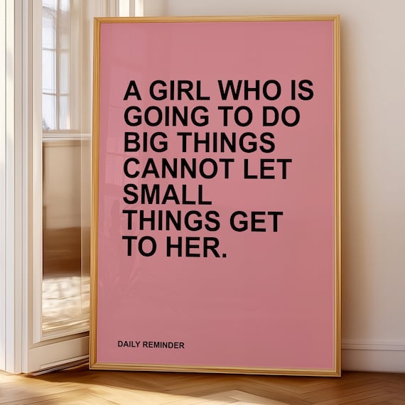 A Girl Who Is Going To Do Big Things Pink Motivational Quote Poster