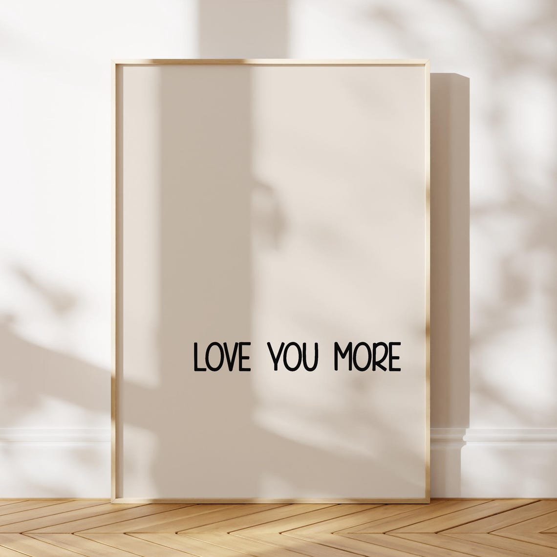 Love You More Minimalist Black Beige Handwritten Typography Wall Art