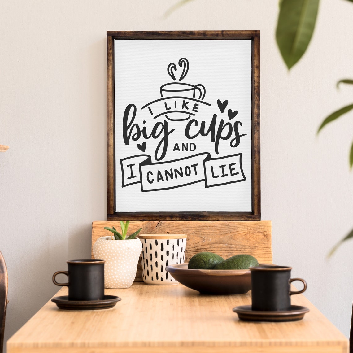 I Like Big Cups and I Cannot Lie Funny Coffee Lover Sign Poster - Image 3