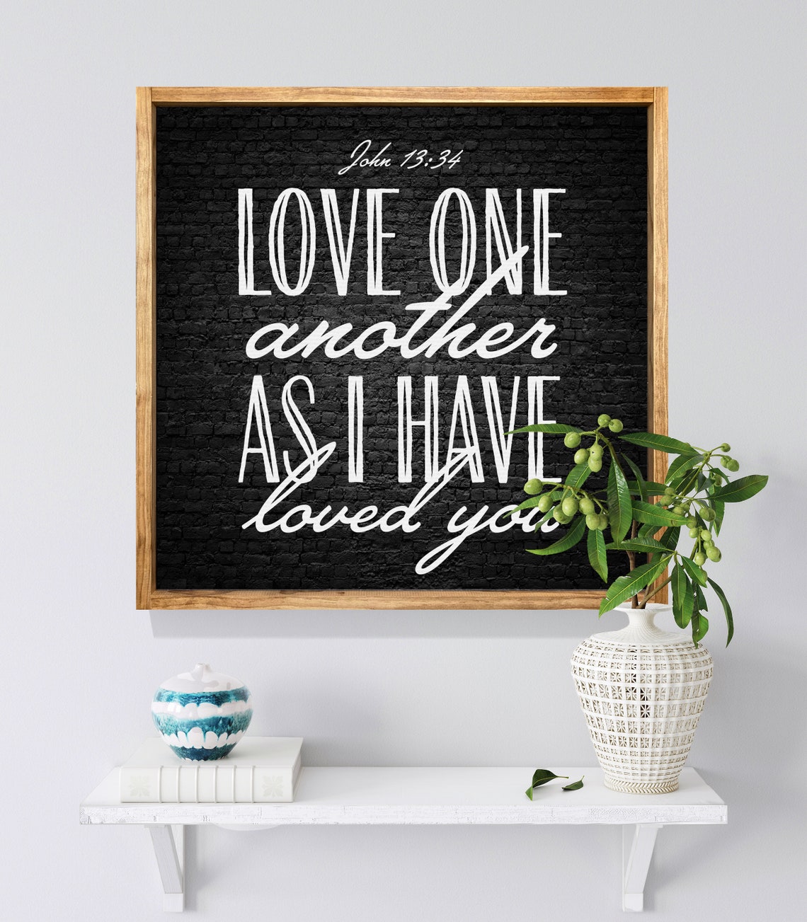 Love One Another As I Have Loved You John 13:34 Bible Verse Print - Image 3
