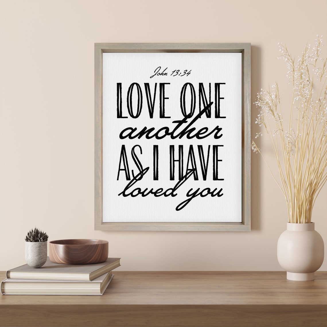 Love One Another As I Have Loved You John 13:34 Bible Verse Print - Image 2