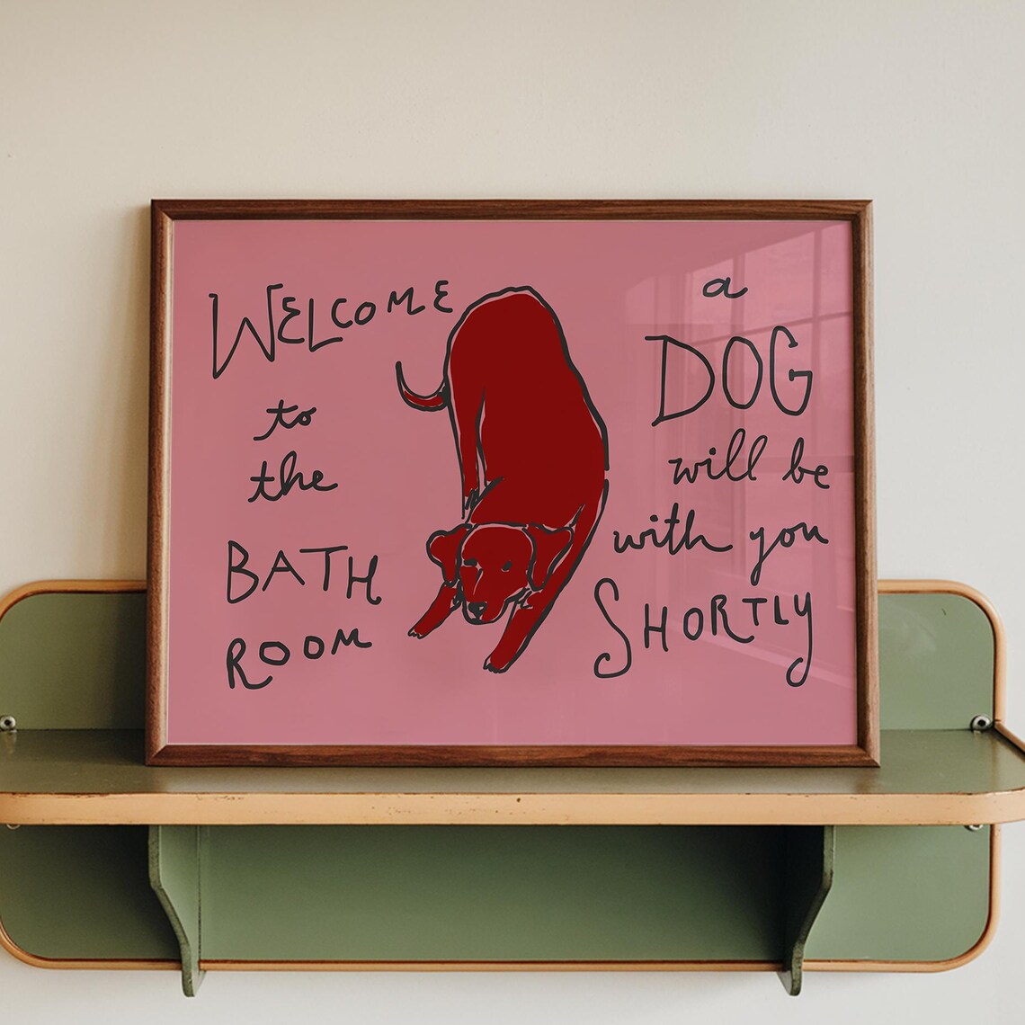 Welcome to the Bathroom Funny Stretching Red Dog Sign Poster
