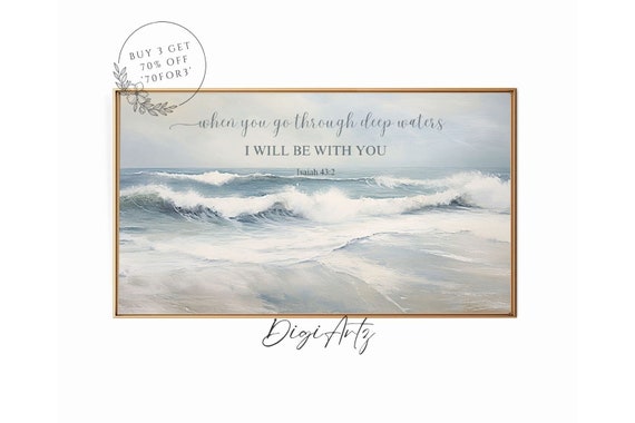 Frame Tv Christian Print Bible Verse Isaiah 43 Scripture Deep Waters Ocean Waves Seascape Beach Oil Painting Beach House Home Decor