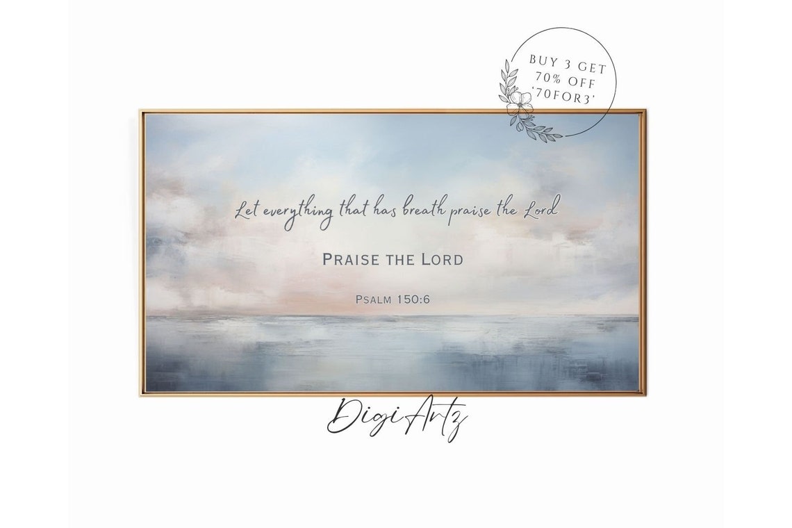 Frame Tv Bible Verse Psalm 150 Scripture Let Everything That Has Breath Praise The Lord Bible Quote Jesus Love Christian Frame Tv - Image 6
