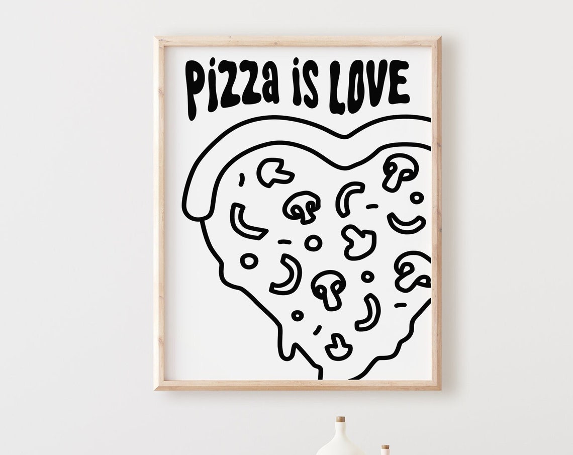 Pizza Is Love Heart Shaped Pizza Doodle Black Line Kitchen Poster