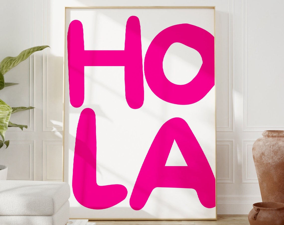 Hola Spanish Greeting Hot Pink Typography Retro Trendy Decor Poster
