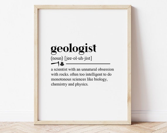 Geology Gifts Geologist Definition Definition Print Geology Art Definition Wall Art Geology Graduation Gift Ideas
