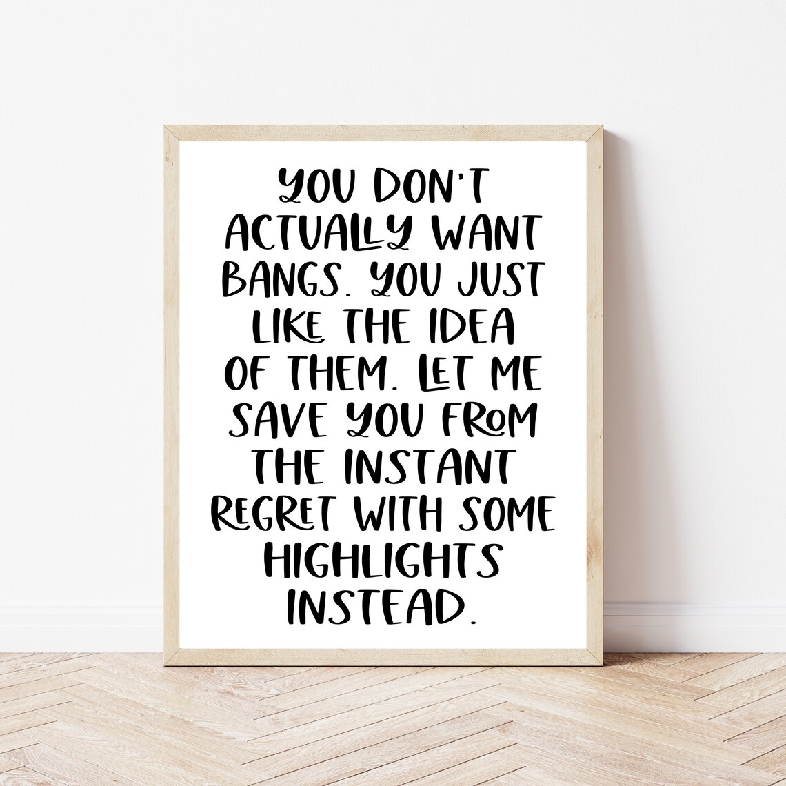 Hair Salon Funny Beauty Poster, Don't Need Bangs Art Print