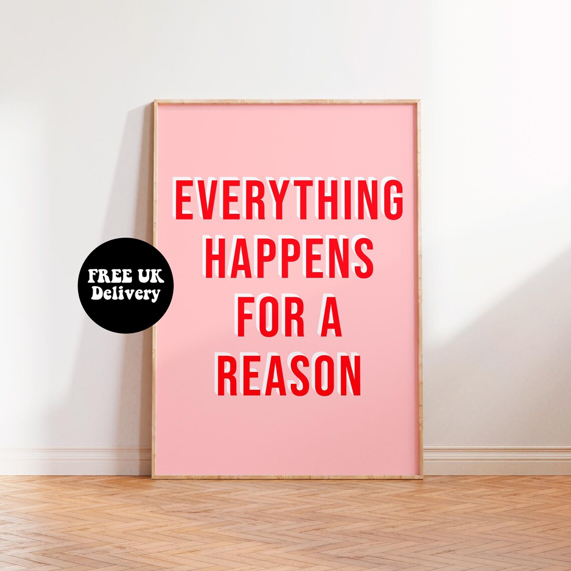 Everything Happens For A Reason Typography Art Print