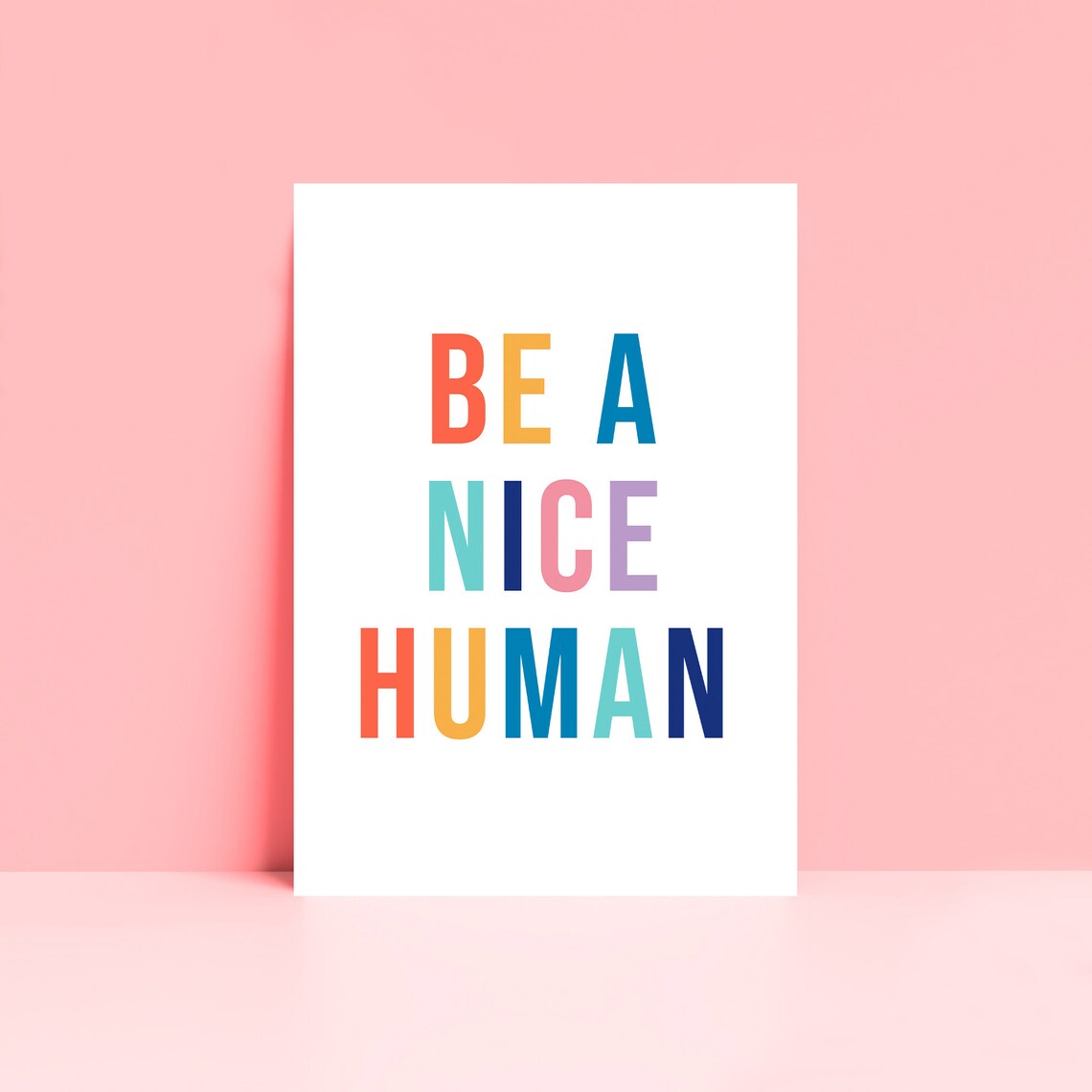 Be A Nice Human Print Inspirational Print Typography Print Wall Art Home Decor Poster Print A5 A4 Wall Print Home Print Quote Print - Image 2