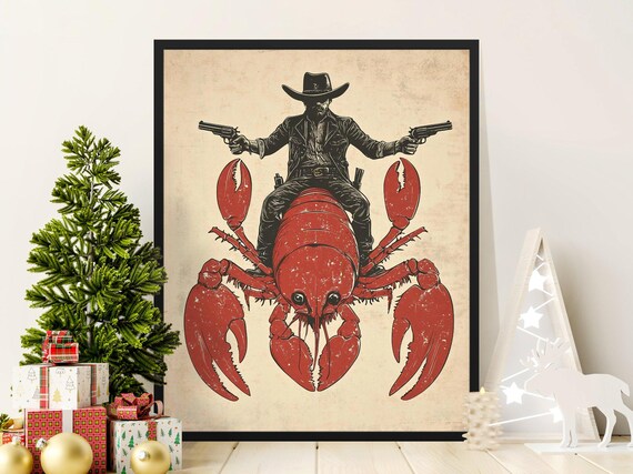 Cowboy Riding Lobster Poster Funny Western Art Print Unique Wall Decor Quirky Seafood Illustration Retro Style Art Poster Home Decor