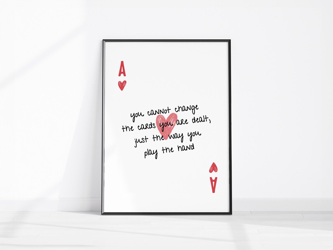 Ace Of Hearts Card Quote Motivational Playing Card Art Poster