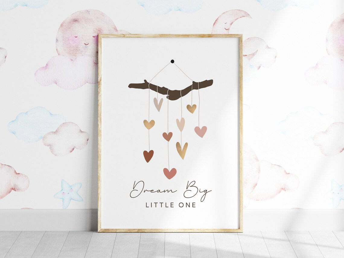 Dream Big Little One Heart Mobile Neutral Nursery Kids Room Poster