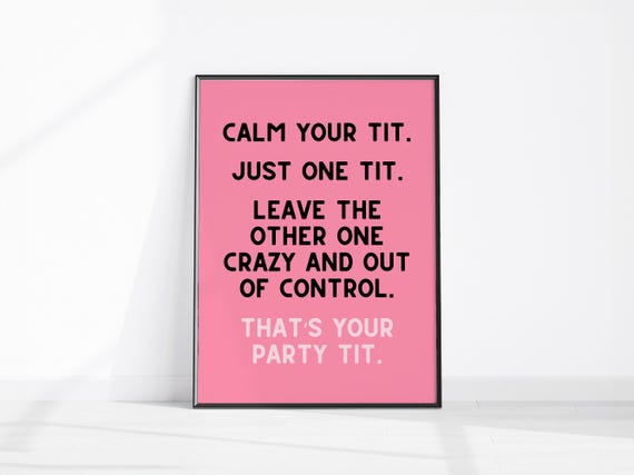 Calm Your Tit Funny Quote Home Decor Cheeky Kitchen Wall Art Sweary Print Rude Dorm Room