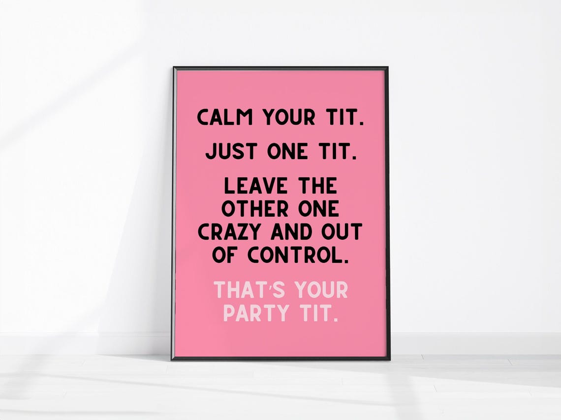 Calm Your Tit Cheeky Pink Quote Poster for Sarcastic Friend Gifts