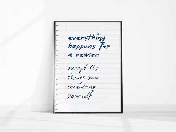 Everything Happens for a Reason Funny Poster with Notebook Doodle