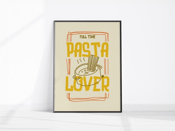 Full Time Pasta Lover Retro Kitchen Midcentury Food Quote Poster