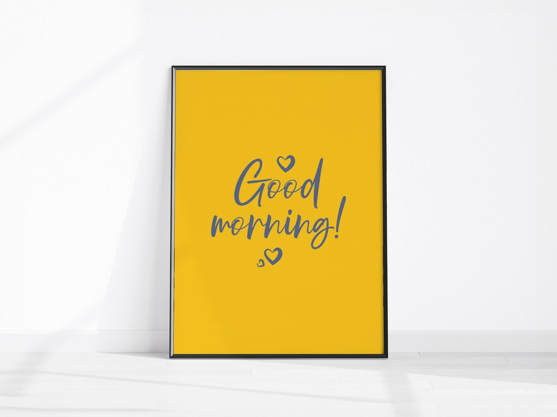 Good Morning Poster Yellow Typography Heart Script Bedroom Decor Art