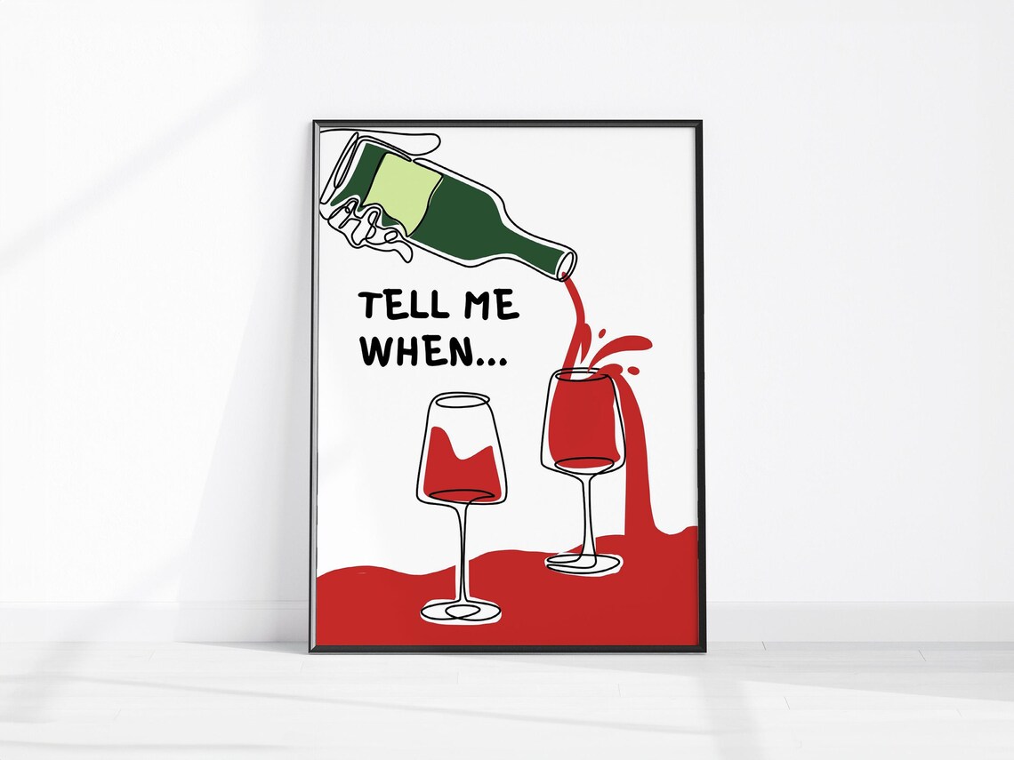 Tell Me When Retro Wine Poster, Mid-Century