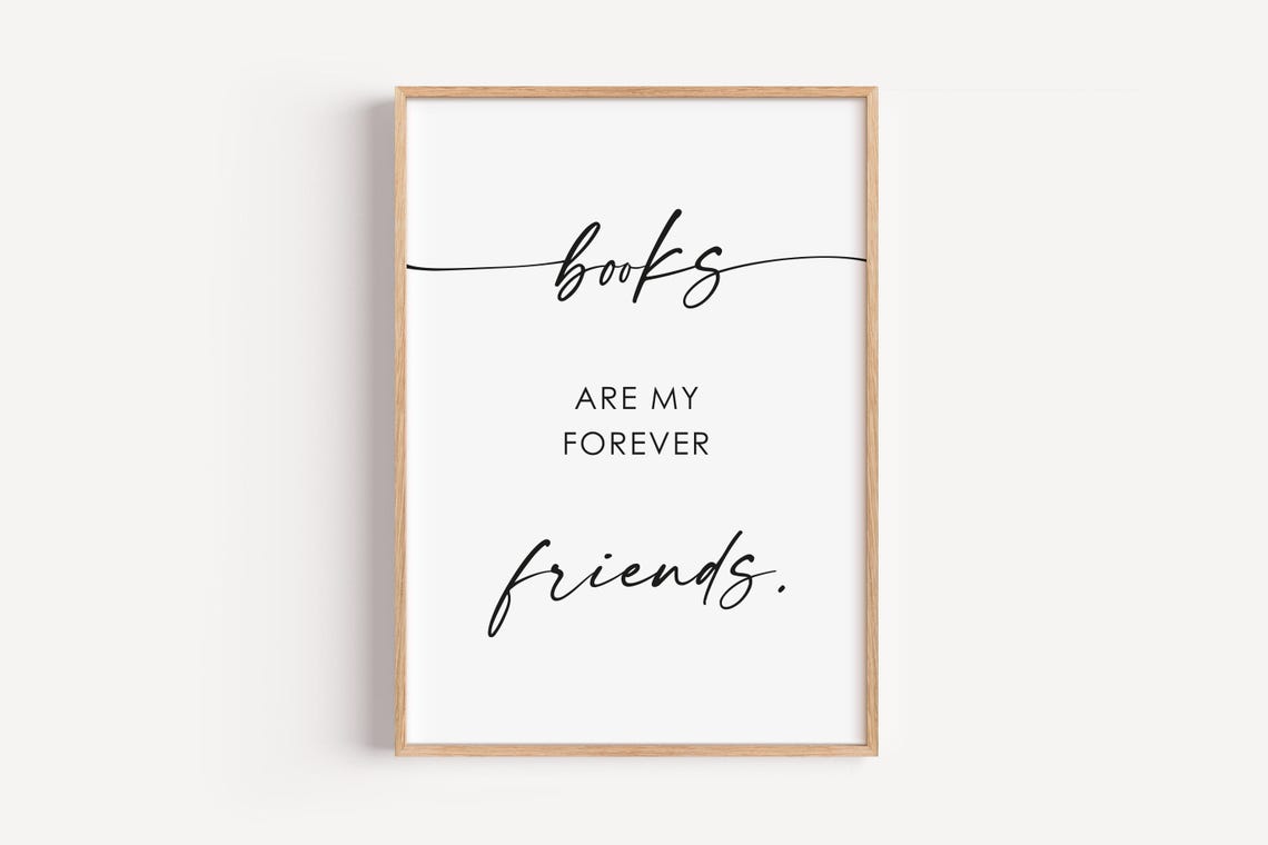 Books Are My Forever Friends Minimalist Book Lover Quote Poster